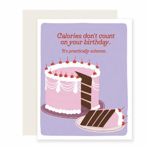 Calories Don't Count Birthday Cake