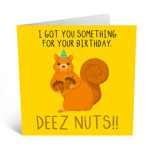 Deez Nuts Birthday