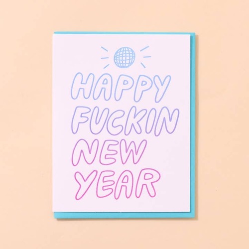 Happy Fuckin New Year Letterpress Card