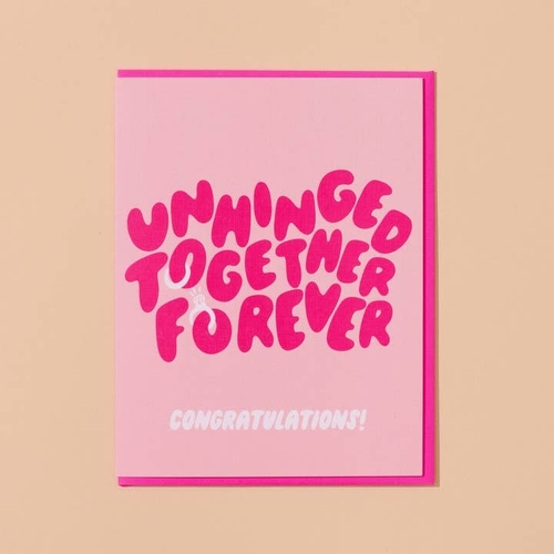 Unhinged Together card