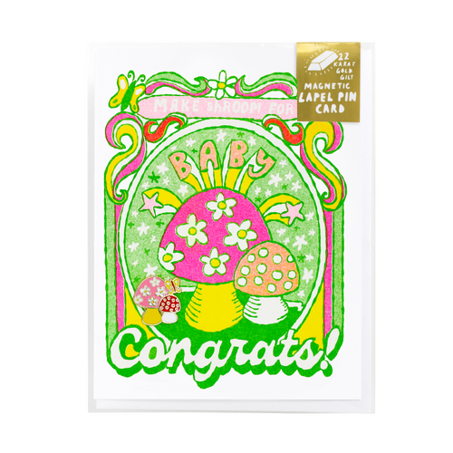 Make Shroom for Baby Congrats  Lapel Pin & Card